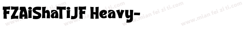 FZAiShaTiJF Heavy字体转换